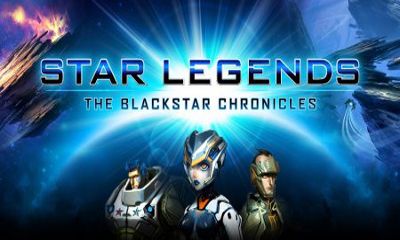 Ladda ner Star Legends The BlackStar Chronicles: Android Online spel till mobilen och surfplatta.