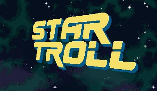 Ladda ner Star troll: Android Shooter spel till mobilen och surfplatta.