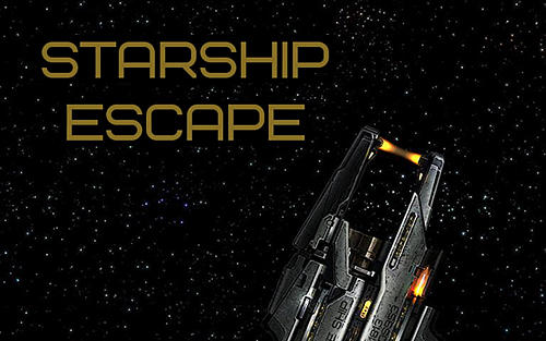 Ladda ner Starship escape: Android  spel till mobilen och surfplatta.