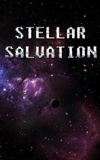 Ladda ner Stellar salvation: Android RPG spel till mobilen och surfplatta.