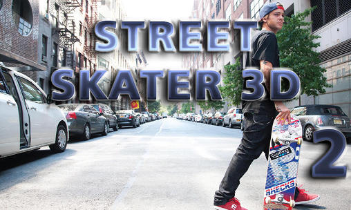 Street skater 3D 2