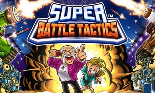 Ladda ner Super battle tactics: Android Strategispel spel till mobilen och surfplatta.