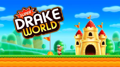Ladda ner Super Drake world: Android For kids spel till mobilen och surfplatta.