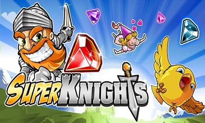 Ladda ner Super Knights: Android Arkadspel spel till mobilen och surfplatta.