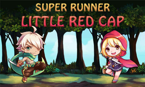 Ladda ner Super runner: Little red cap på Android 4.3 gratis.