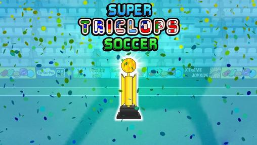 Ladda ner Super triclops soccer: Android-spel till mobilen och surfplatta.
