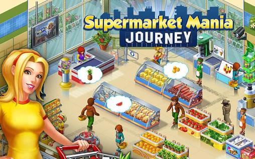 Ladda ner Supermarket mania: Journey: Android Economy strategy spel till mobilen och surfplatta.