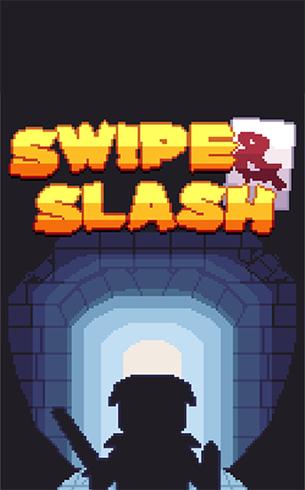 Ladda ner Swipe and slash: Android-spel till mobilen och surfplatta.