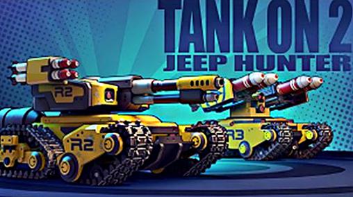 Ladda ner Tank on 2: Jeep hunter: Android Tower defense spel till mobilen och surfplatta.