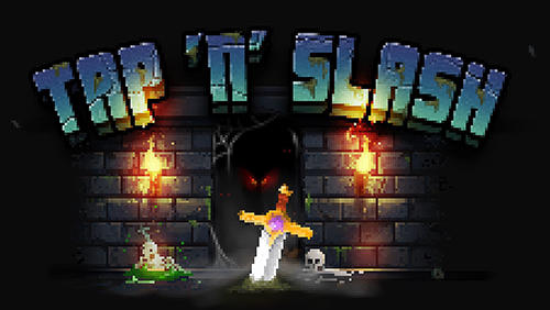 Ladda ner Tap 'n' slash: Android Action RPG spel till mobilen och surfplatta.