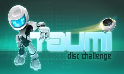 Ladda ner Taumi - Disc Challenge: Android Arkadspel spel till mobilen och surfplatta.