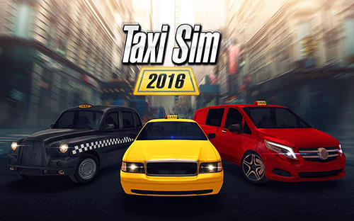 Ladda ner Taxi sim 2016: Android Cars spel till mobilen och surfplatta.