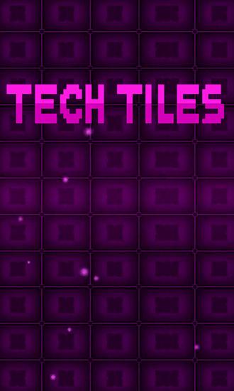 Tech tiles