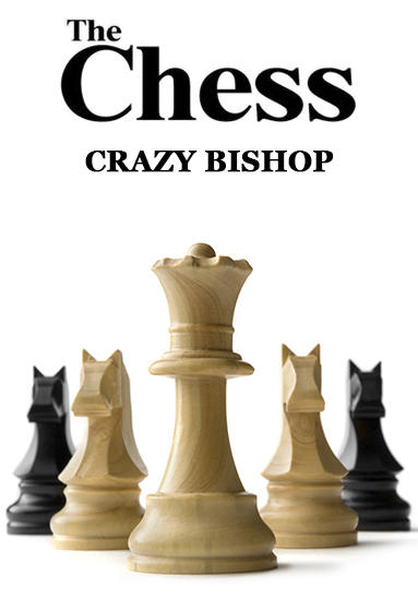 Ladda ner The chess: Crazy bishop: Android Multiplayer spel till mobilen och surfplatta.