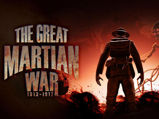 Ladda ner The great martian war: Android-spel till mobilen och surfplatta.
