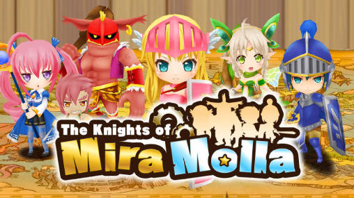 Ladda ner The knights of Mira Molla: Android Online spel till mobilen och surfplatta.
