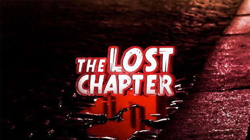 Ladda ner The lost chapter: Android Äventyrsspel spel till mobilen och surfplatta.