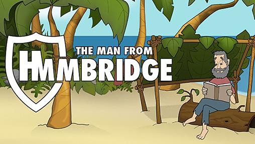 Ladda ner The man from Hmmbridge: Android Classic adventure games spel till mobilen och surfplatta.