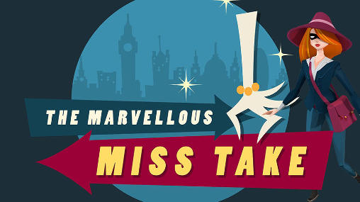 Ladda ner The marvellous miss Take: Android Coming soon spel till mobilen och surfplatta.