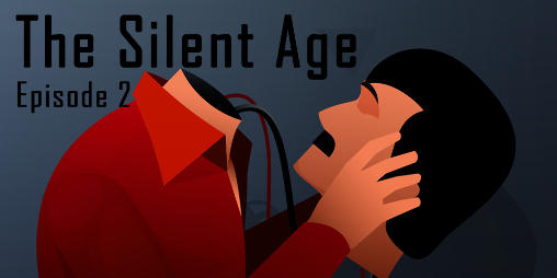 Ladda ner The silent age – episode 2: Android Coming soon spel till mobilen och surfplatta.