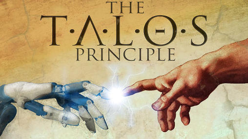 Ladda ner The Talos principle: Android Äventyrsspel spel till mobilen och surfplatta.