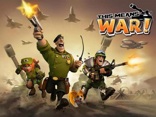 Ladda ner This means war!: Android Online spel till mobilen och surfplatta.