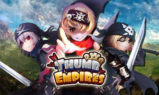 Ladda ner Thumb empires: Android Online spel till mobilen och surfplatta.