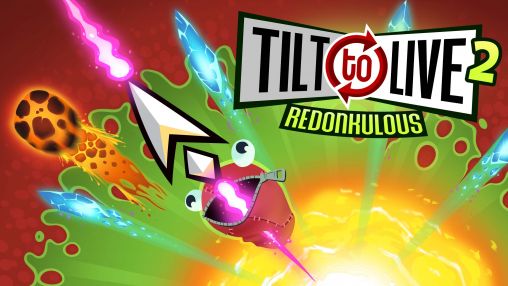 Ladda ner Tilt to live 2: Redonkulous: Android-spel till mobilen och surfplatta.