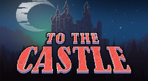 Ladda ner To the castle: Android Platformer spel till mobilen och surfplatta.