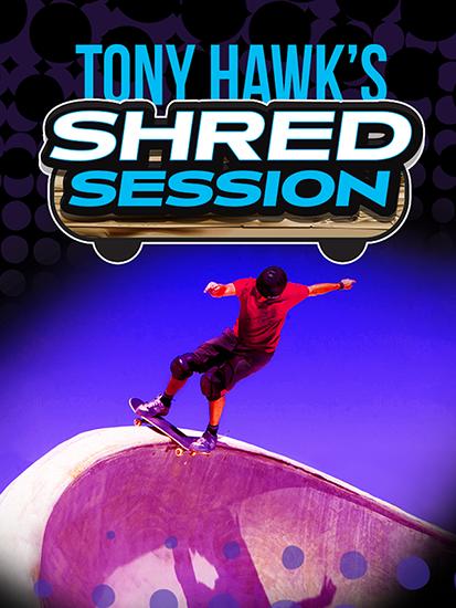 Tony Hawk's shred session