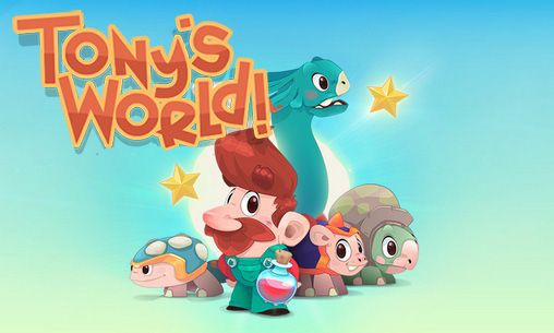 Ladda ner Tony's world: Android-spel till mobilen och surfplatta.