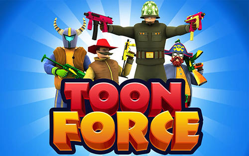 Ladda ner Toon force: FPS multiplayer: Android First-person shooter spel till mobilen och surfplatta.