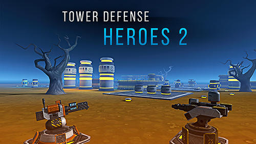 Ladda ner Tower defense heroes 2: Android Tower defense spel till mobilen och surfplatta.