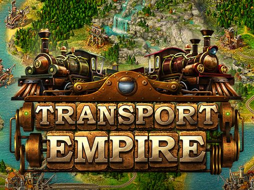 Ladda ner Transport empire: Android Strategispel spel till mobilen och surfplatta.