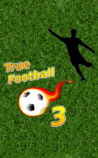 Ladda ner True football 3: Android Management spel till mobilen och surfplatta.