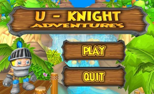 Ladda ner U-Knight adventures på Android 4.0 gratis.