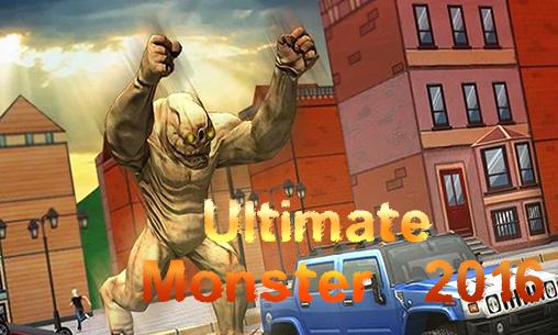Ladda ner Ultimate monster 2016: Android  spel till mobilen och surfplatta.