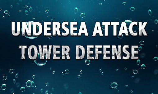 Ladda ner Undersea attack: Tower defense på Android 4.3 gratis.