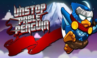 Ladda ner Unstoppable Penguin: Android Arkadspel spel till mobilen och surfplatta.