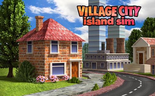 Ladda ner Village city: Island Sim: Android Economic spel till mobilen och surfplatta.