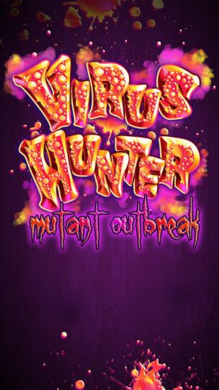 Virus hunter: Mutant outbreak