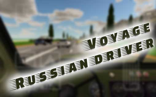Ladda ner Voyage: Russian driver på Android 4.2.2 gratis.
