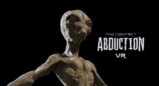 VR Abduction: The contact
