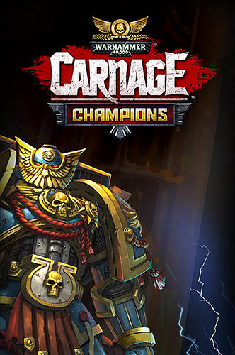 Ladda ner Warhammer 40000: Carnage champions: Android  spel till mobilen och surfplatta.