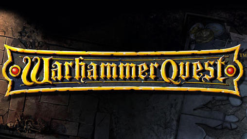 Ladda ner Warhammer quest: Android RPG spel till mobilen och surfplatta.