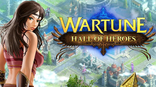Ladda ner Wartune: Hall of heroes på Android 4.0.3 gratis.