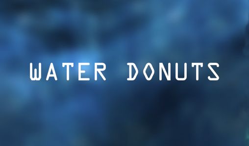 Water donuts