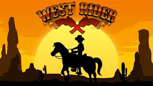 Ladda ner West rider: Android Cowboys spel till mobilen och surfplatta.
