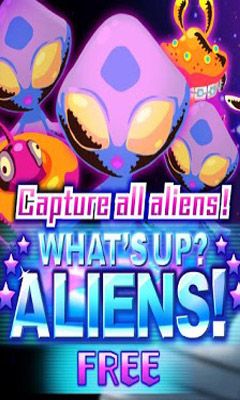 Ladda ner What's up? Aliens!: Android-spel till mobilen och surfplatta.