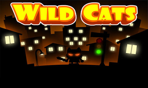 Ladda ner Wild cats: Blade: Android  spel till mobilen och surfplatta.